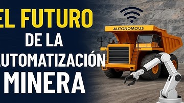 🔧 El futuro de la automatización MINERA | Tecnología, I.A y minería 4.0/CURIOSIDAD.