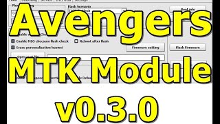 Avenger Android MTK v0.3.0 Best Android Repair Tool for  ZTE, Huawei and much of other devices