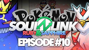Pokémon Ruby & Sapphire Soul Link Randomized Nuzlocke w/ ShadyPenguinn!! - Ep 10