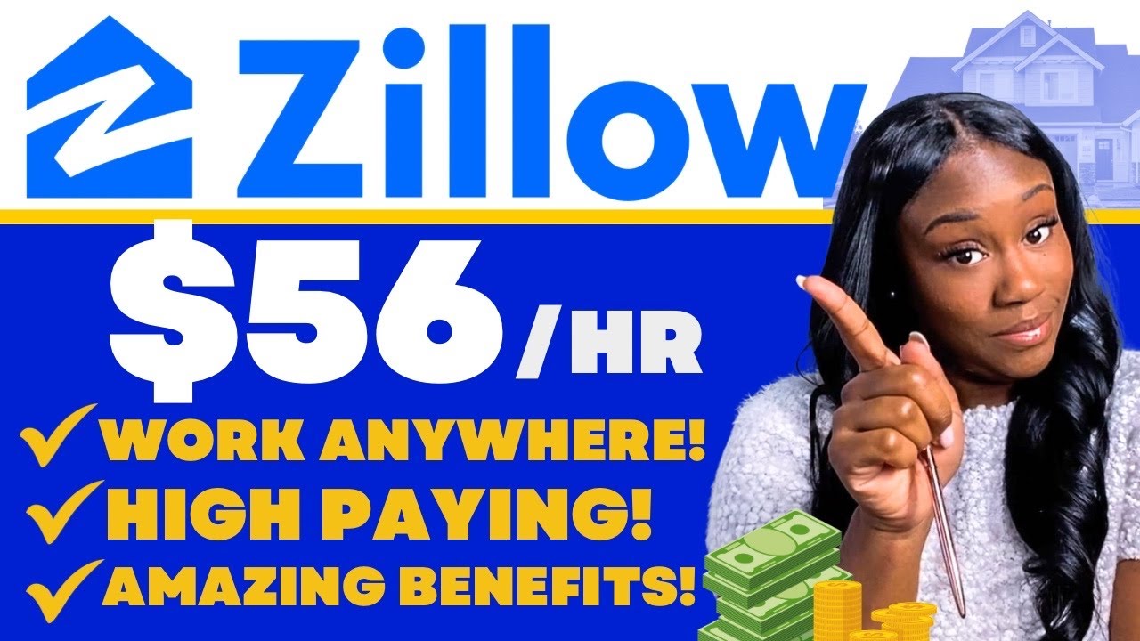 ZILLOW WORK FROM HOME HIGH PAYING WORK FROM HOME JOBS ONLINE JOBS