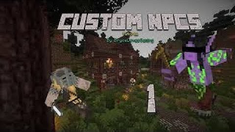 Minecraft Custom NPCs Tutorial 1  Basics