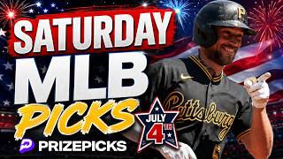 Mlb Player Props & Bets Today | Saturday 7/4/26 | Prizepicks | Free Mlb Picks & Predictions