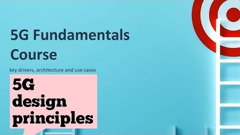 5G design principles