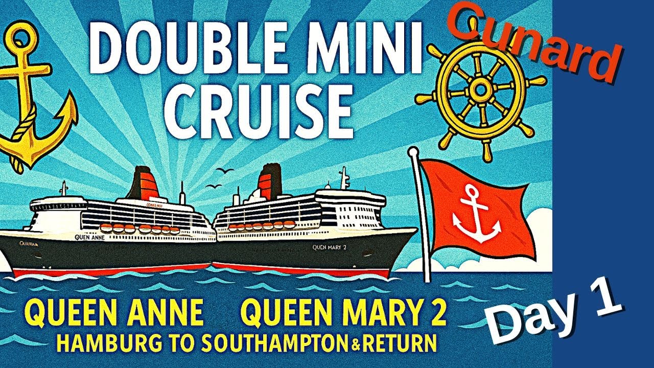 Cunard Double Mini Cruise | Ep 1 | QUEEN ANNE Embarkation Day