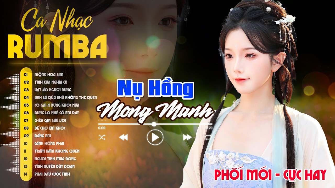 Nụ Hồng Mong Manh, Nửa Vầng Trăng 🌿 LK Rumba Nhạc trẻ 8x 9x ► Ca Nhạc Rumba Hay Nhất 2026