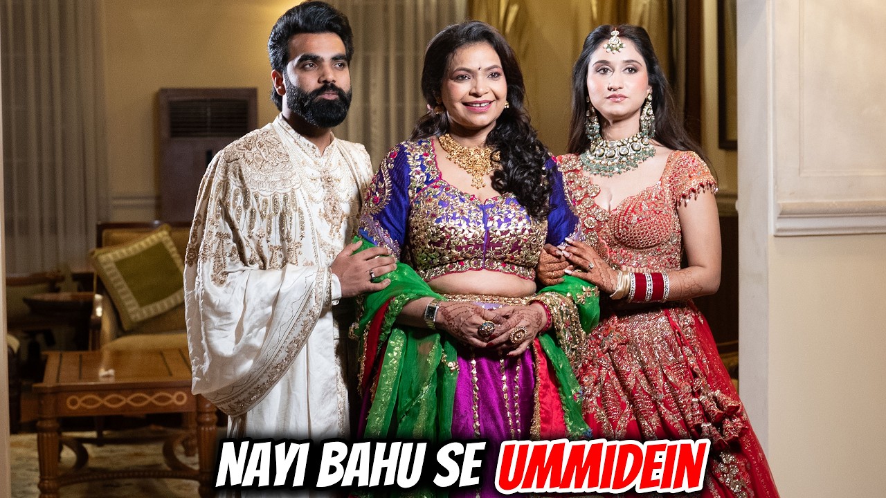 Nayi Bahu se Saas ki Ummidein