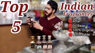 TOP 5 INDIAN ATTAR | POPULAR BEST OIL BASE NON-ALCOHOLIC FRAGRANCES.