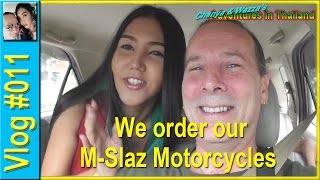 Vlog 011- We Order Our M-Slaz Motorcycles