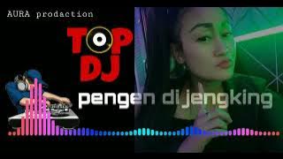 Dj PENGEN DI JENGKING