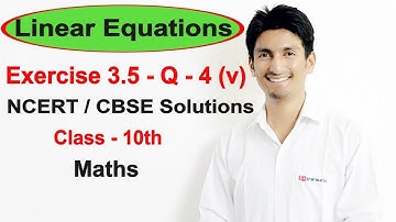 Exercise 3.5 Question 4 (v) - NCERT/CBSE Solutions for Class 10th Maths  || Truemaths