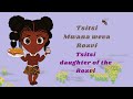 Shona bedtime stories  tsitsi mwana weva rozvi  dual language english and shona kids stories