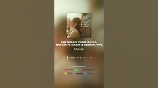 Meiska - Lintasan Yang Sama From ('1 Imam 2 Makmum') #shorts