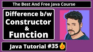 Java Tutorial: Difference between Constructor and Function In Java | part 35