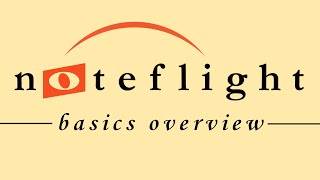 Noteflight Basics Overview