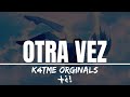 OTRA VEZ +¿! | K4TMe