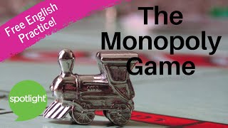 The Monopoly Game | practice English with Spotlight screenshot 4