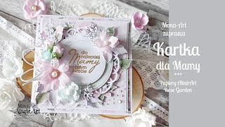 Kartka dla mamy z kolekcji Rose Garden @Mona-Art-scrapbooking