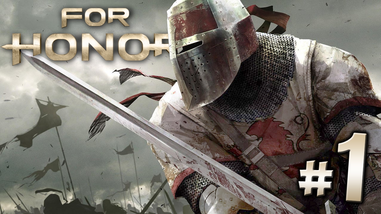 FOR HONOR FULL Campaign Walkthrough : Ep1 The Knight Campaign