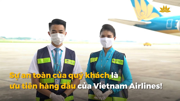 Hướng dẫn an toàn bay flight vietnam airlines