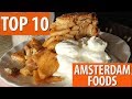 Top 10 Best Dutch Foods in Amsterdam - YouTube