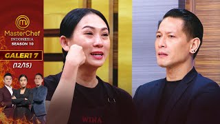 Banjir Air Mata! Wina Menangis Di Depan Chef! | Galeri 7 (12/15) | MasterChef Indonesia Banjir Air Mata! Wina Menangis Di Depan Chef! | Galeri 7 (12/15) | MasterChef Indonesia