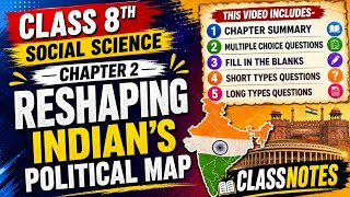 Class 8 Social Science Chapter -2 Reshaping Indian's Political Map || All type Questions Answer