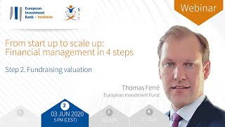 Webinar on "Fundraising valuation" (Step 2), by Thomas Ferré, EIF