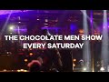 The Chocolate Men Cabaret Show