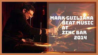 Mark Guiliana 'BEAT MUSIC' at Zinc Bar (NY) - Mark Guiliana drums / Big Yuki keys / Stu Brooks bass
