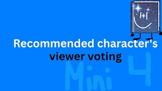 Recommended characters viewer voting MINI 4