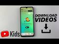 How To Download Video On YouTube Kids