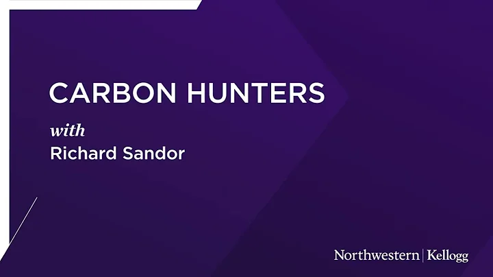 How Carbon Markets Are Shaping Climate Solutions with Richard Sandor