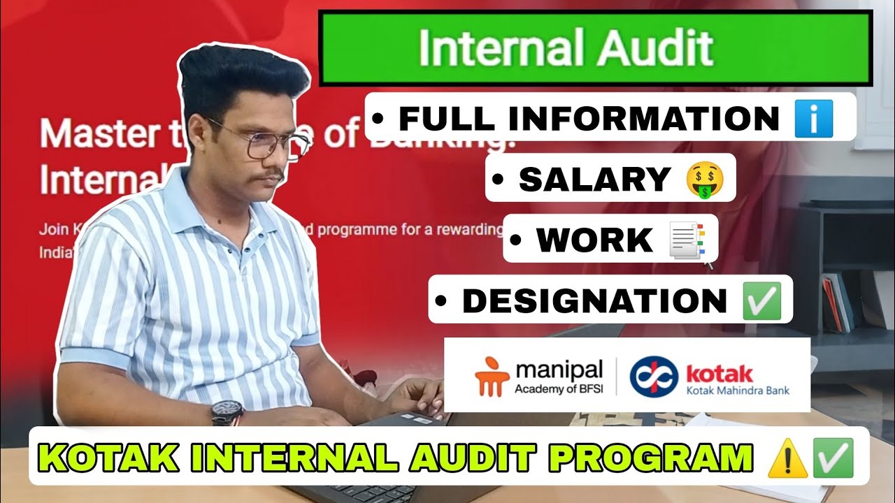 KOTAK BANK INTERNAL AUDUT PROGRAM 🚨✅| FULL INFORMATION ℹ️| SELECTION PROCESS🔎|
