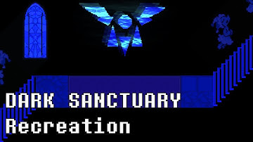 DELTARUNE Chapter 4 - Dark Sanctuary (Recreation + FLP WIP)