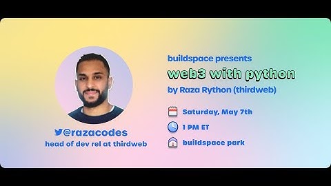 thirdweb python SDK: thirdweb x buildspace workshop.