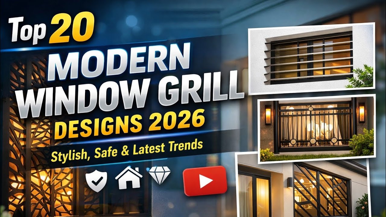 Latest Top 20 Modern Window Grill Designs 2026 | Latest Stylish & Safe Ideas