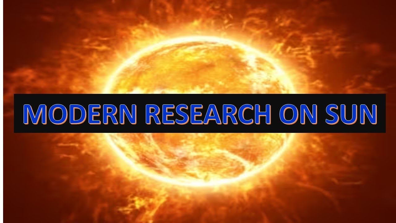 Modern Research on SUN // Dr. Mahender, Asst.prof.in Astronomy, Osmania University, Hyd., Telangana