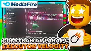 Como Baixar Executor Velocity No Pc E Colocar Script No Roblox Atualizado