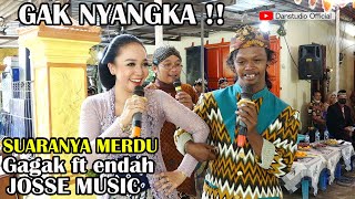 GAK NYANGKA SUARANYA MANTAP GAGAK FEAT ENDAH HESTI \u0026 CLEKSY WEDDING #JOSSEMUSIC #danstudioHD