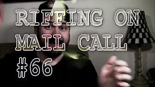 Riffing on Mail Call #66: 1/7/2013