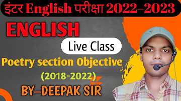 Poetry Section //  Model paper// Solution|| ( 2018-2022) || LIVE CLASS// BY- Deepak Sir ll Part-2