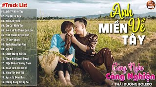 Anh Về Miền Tây, Con Đò Lỡ Hẹn-LK Nhạc Sống Dân Ca Quê Hương Miền Tây Chọn Lọc 2024 Say Mê Con Tim