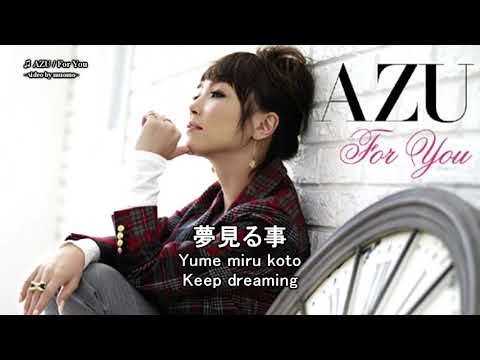 AZU / For You Lyrics [JP/Rom/Eng] (Naruto Shippuden Ending 12)