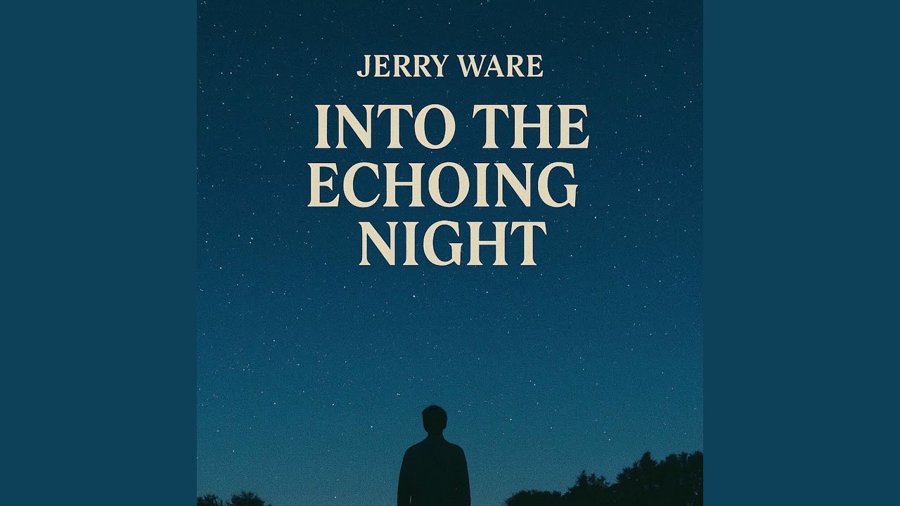 INTO THE ECHOING NIGHT