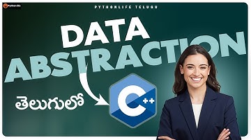 Data abstraction in Telugu | c++ in Telugu | C++ Tutorials in Telugu