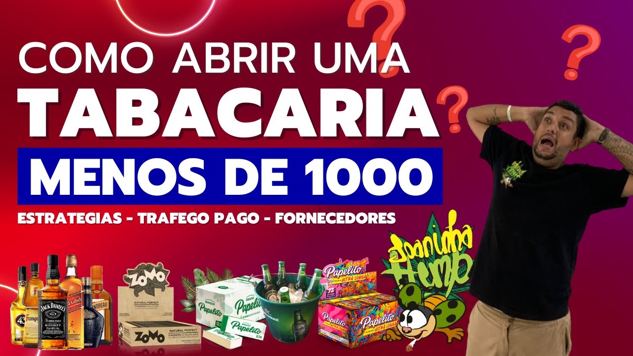 Como Abrir uma Tabacaria 2025 com Menos de R$1000 – Passo a Passo Completo Ep1
