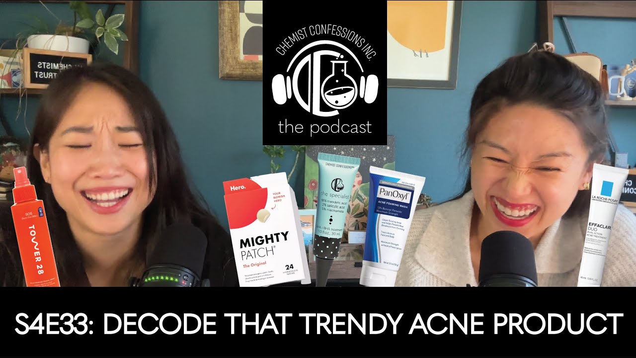 Decode that Trendy Acne Product | Chemist Confessions Podcast S4EP33