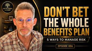 Donβt Bet the Whole Benefits Plan | 5 Ways Employers Can Manage Risk | Episode 006