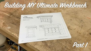Building MY Ultimate Workbench!  Part 1
