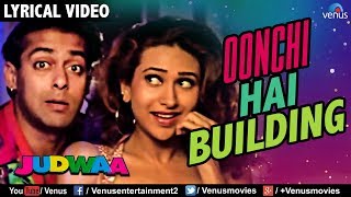 Oonchi Hai Building - Lyrical Video | Judwaa | 90's Romantic Songs